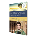 LIVRO-20-PASSOS-PARA-A-PAZ-INTERIOR-PADRE-REGINALDO-MANZOTTI