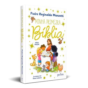 Minha Primeira Bíblia - Bíblia Infantil Ilustrada