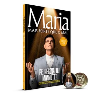 Livro Maria Mais Forte Que o Mal - Padre Reginaldo Manzotti | Edição Luxo