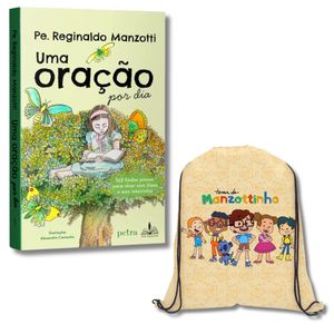 Kit Livro Uma Oração Por Dia e Sacochila Turma do Manzottinho