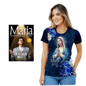 Kit Livro Maria Mais Forte que o Mal e Camiseta